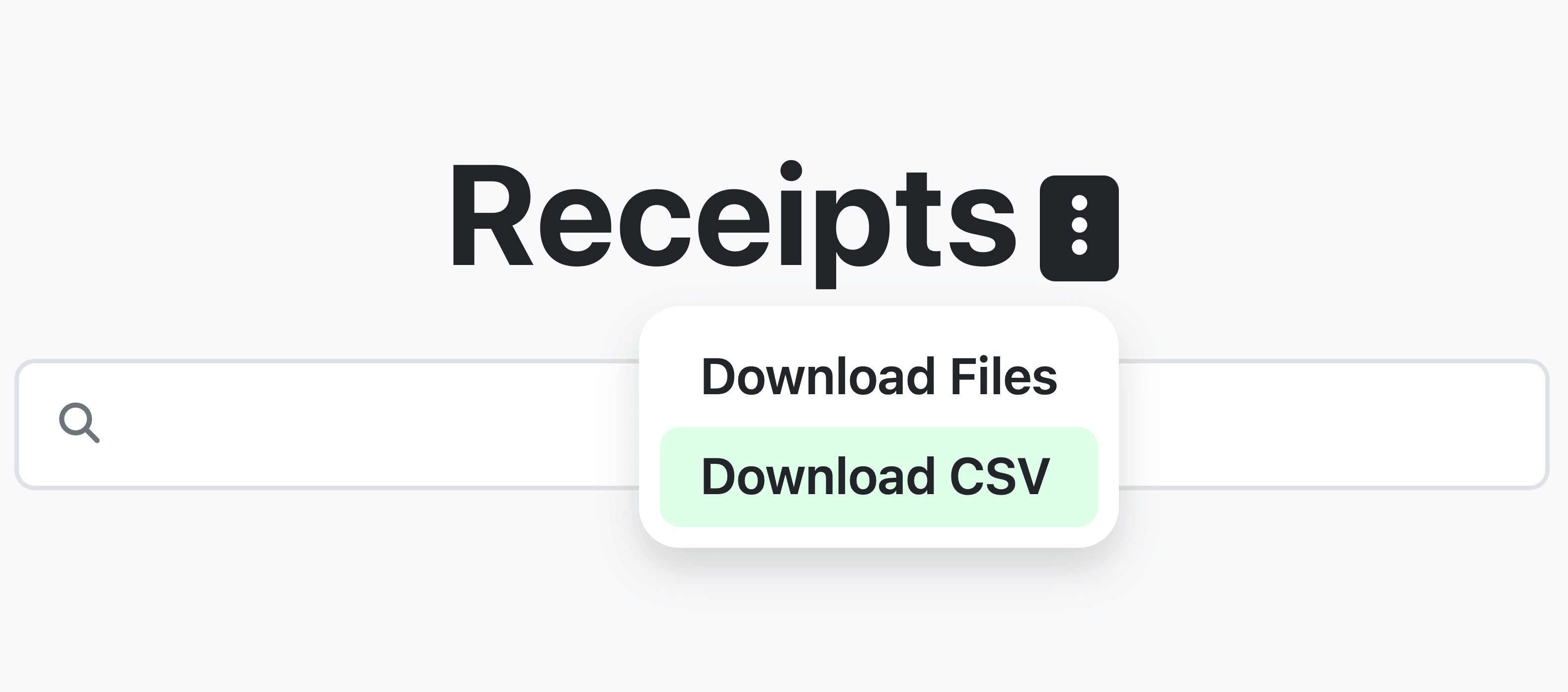 Receipt AI Receipts page showing the three-dot menu next to the Receipts title with Download CSV highlighted under Download Files.