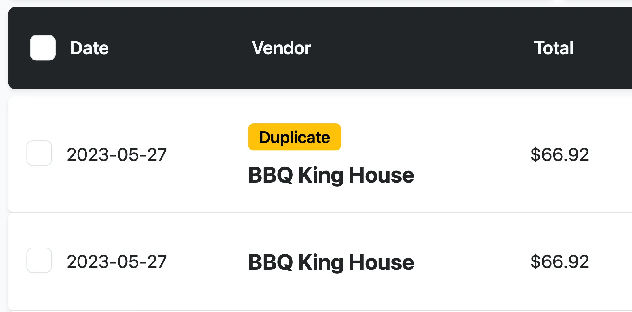 Receipt-AI.com: A digital interface displays a receipts table with three columns: Date, Vendor, and Total. The first row shows a checkbox, date 2023-05-27, vendor BBQ King House, and total $66.92. Next to the vendor name, a yellow pill-shaped label reads “Duplicate”. The second row below shows the same date, vendor, and amount, but without the duplicate label.