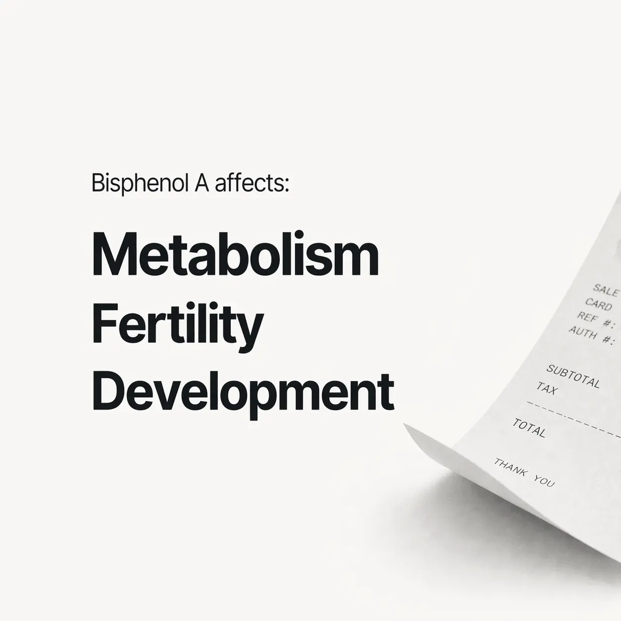 bisphenol a hormone disruption metabolism fertility development